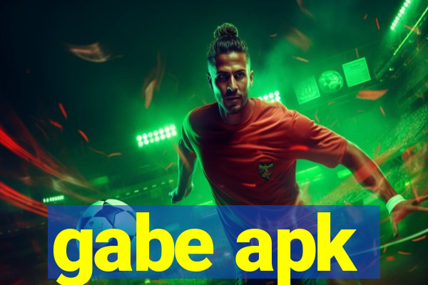 gabe apk